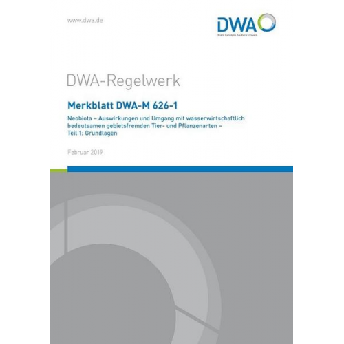 Merkblatt DWA-M 626-1 Neobiota - Auswirkungen und Umgang