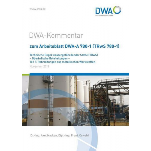 Axel Dr.-Ing. Nacken & Frank Oswald - Ing. Nacken, A: DWA-Kommentar zum Arbeitsblatt DWA-A 780-1 (