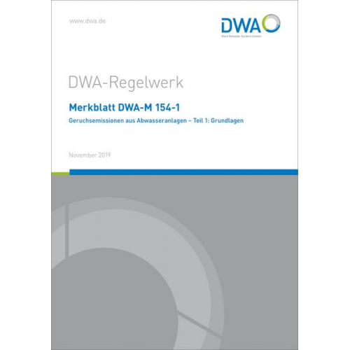 Merkblatt DWA-M 154-1 Geruchsemissionen aus Abwasseranlagen - Teil 1: Grundlagen