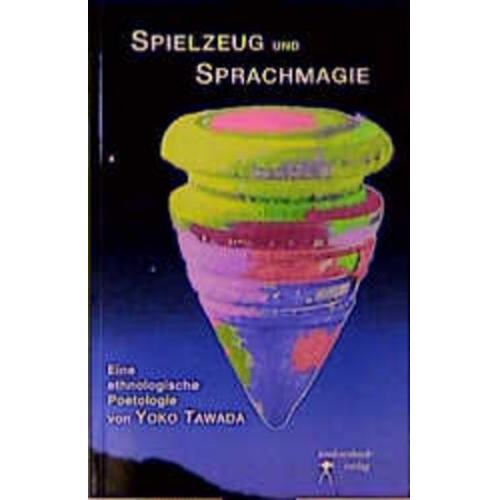 Yoko Tawada - Spielzeug und Sprachmagie in der europäischen Literatur