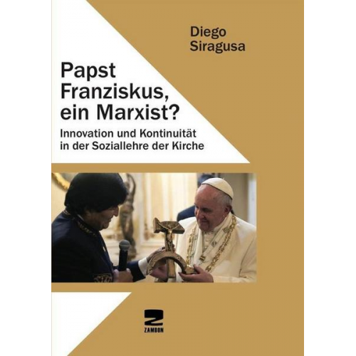 Diego Siragusa - Papst Franziskus, ein Marxist?