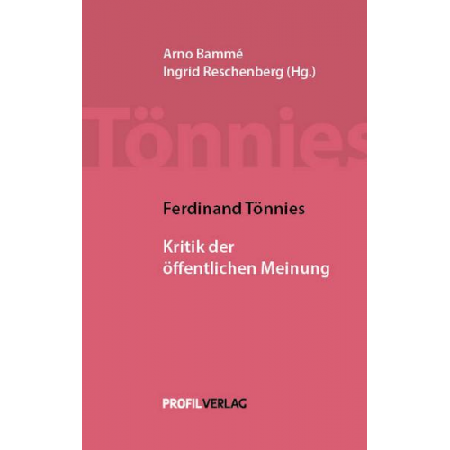 Ferdinand Tönnies - Ferdinand Tönnies: Kritik der öffentlichen Meinung