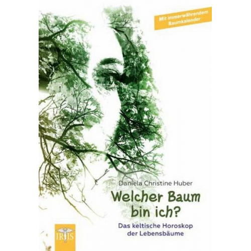 Daniela Christine Huber - Welcher Baum bin ich?