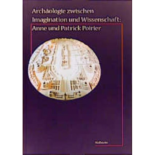 Archäologie zwischen Imagination und Wissenschaft: Anne und Patrick Poirier