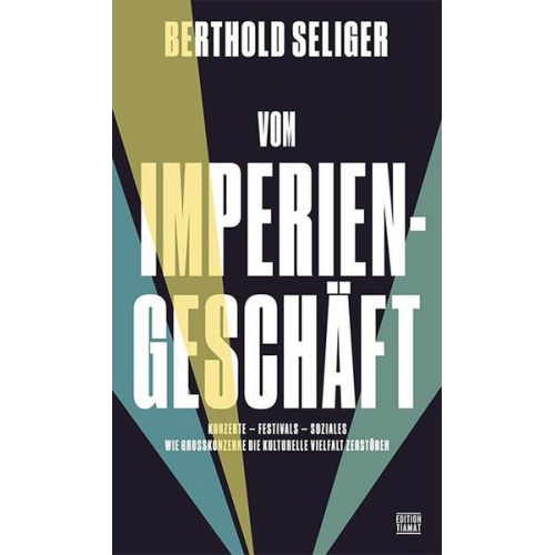 Berthold Seliger - Vom Imperiengeschäft