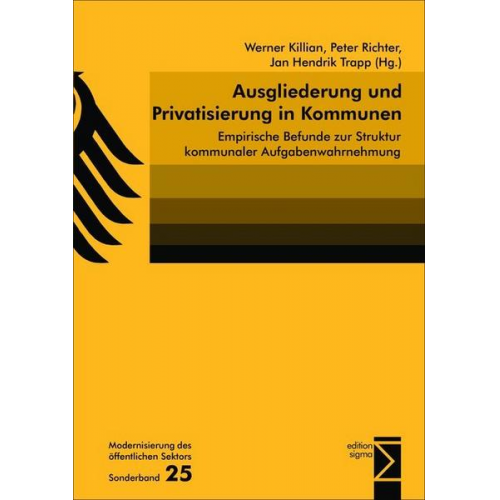 Werner Killian & Peter Richter & Jan H. Trapp - Ausgliederung und Privatisierung in Kommunen