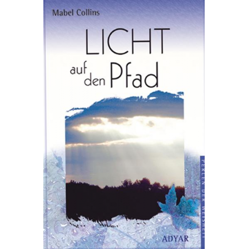 Mabel Collins - Licht auf dem Pfad