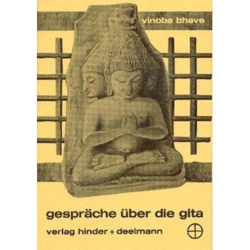 Vinoba Bhave - Gespräche über die Gita