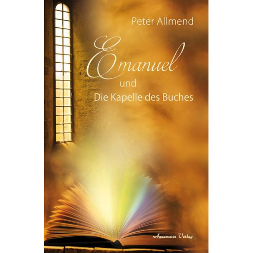 Peter Allmend - Emanuel - und die Kapelle des Buches