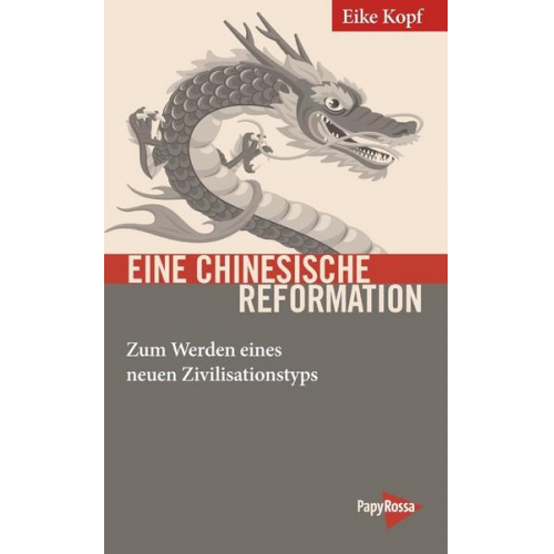 Eike Kopf - Eine chinesische Reformation