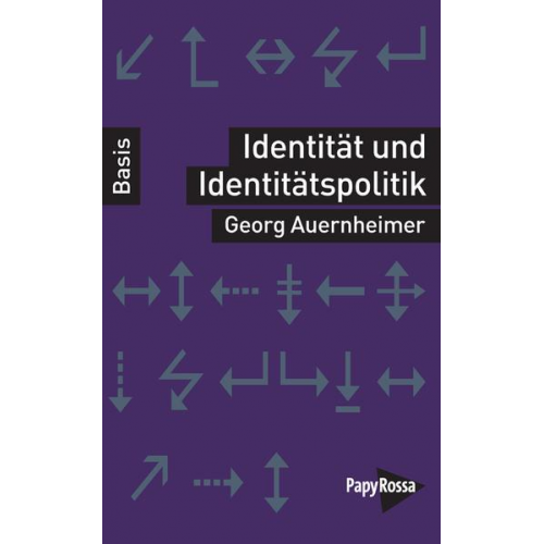 Georg Auernheimer - Identität und Identitätspolitik