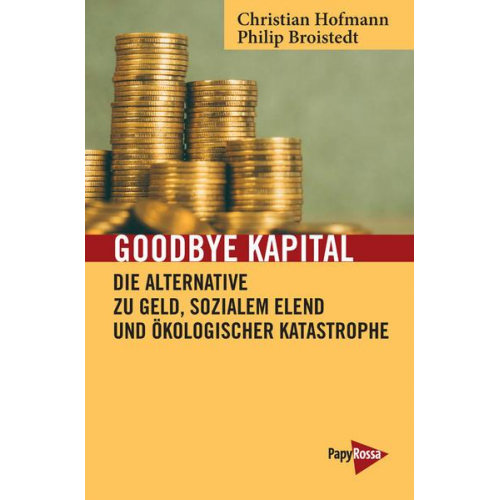 Philip Broistedt & Christian Hofmann - Goodbye Kapital