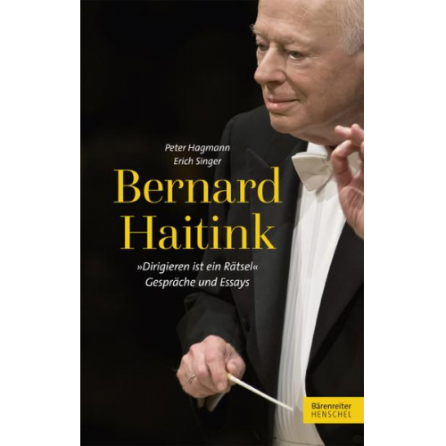 Erich Singer & Peter Hagmann - Bernard Haitink 'Dirigieren ist ein Rätsel