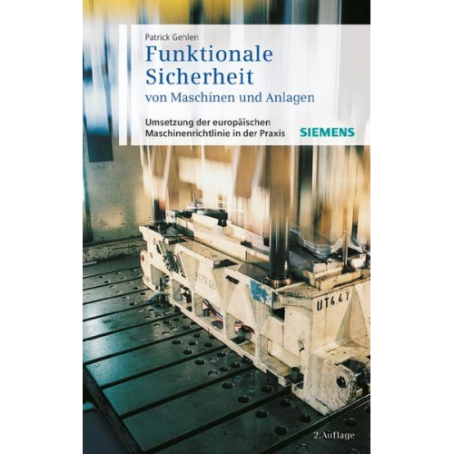 Patrick Gehlen - Funktionale Sicherheit von Maschinen und Anlagen