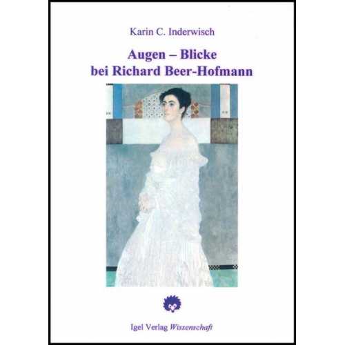 Karin C. Inderwisch - Augen-Blicke bei Richard Beer-Hofmann