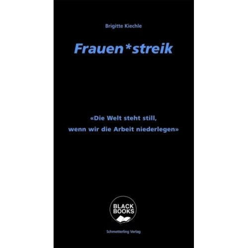 Brigitte Kiechle - Frauen*streik