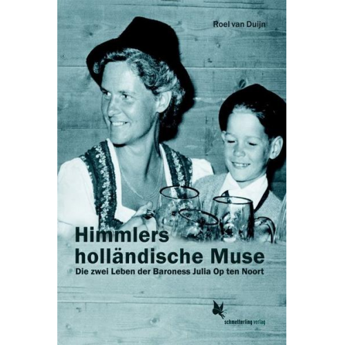 Roel van Duijn - Himmlers holländische Muse