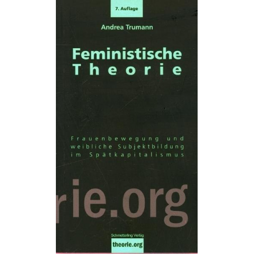 Andrea Trumann - Feministische Theorie (7. Auflage)