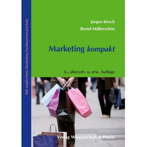 Jürgen Kirsch & Bernd Müllerschön - Marketing kompakt.