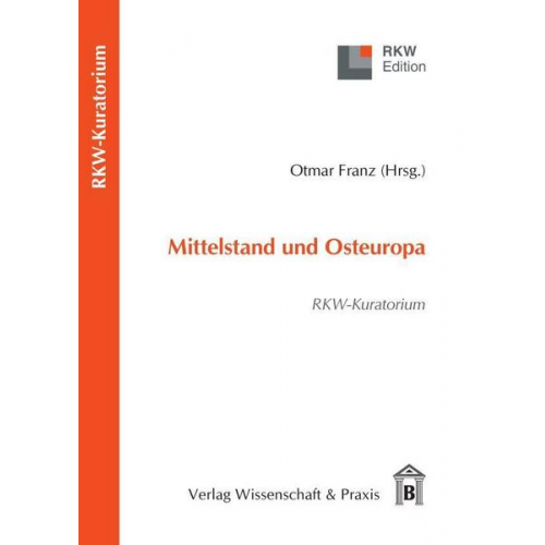 Otmar Franz - Mittelstand und Osteuropa.