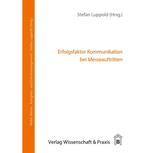 Stefan Luppold - Erfolgsfaktor Kommunikation bei Messeauftritten.