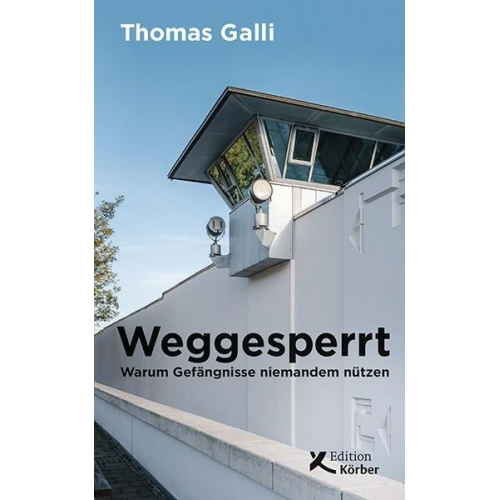 Thomas Galli - Weggesperrt