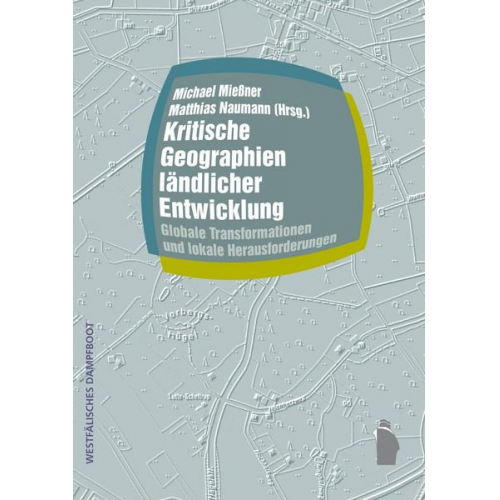 Kritische Geographien ländlicher Entwicklung