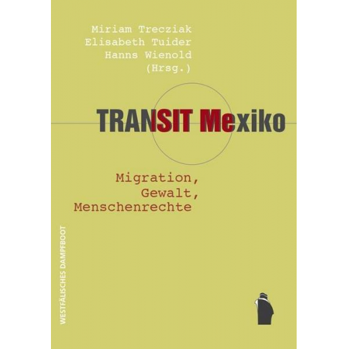 Elisabeth Tuider - Transit Mexiko