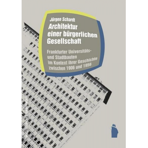 Jürgen Schardt - Architektur einer bürgerlichen Gesellschaft