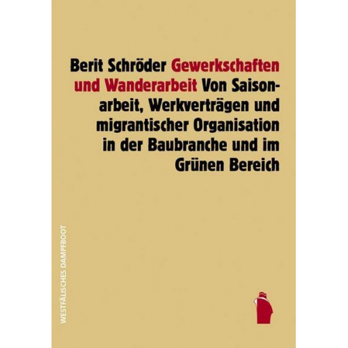 Berit Schröder - Gewerkschaften und Wanderarbeit