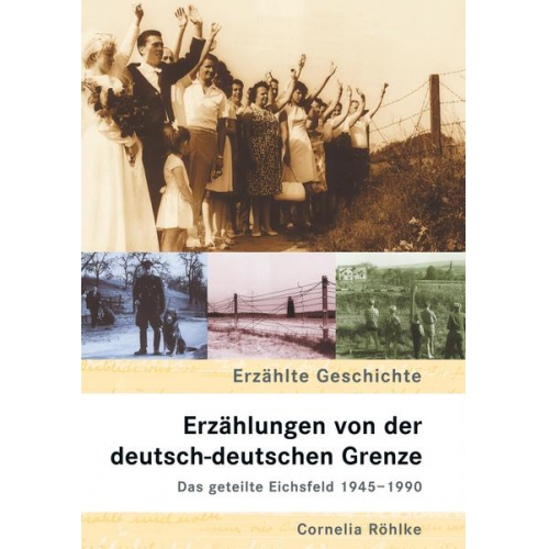 Cornelia Röhlke - Erzählungen von der deutsch-deutschen Grenze