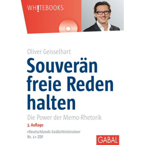 Oliver Geisselhart - Souverän freie Reden halten