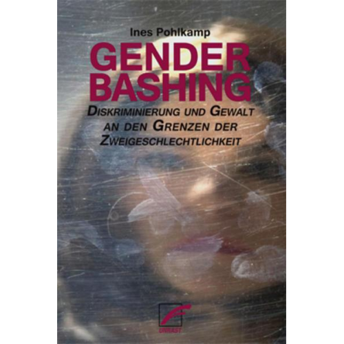 Ines Pohlkamp - Genderbashing