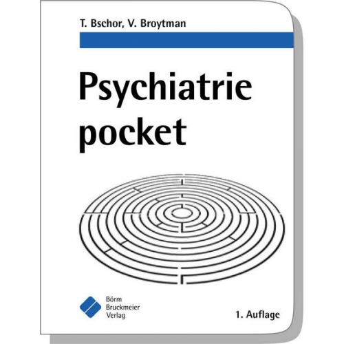 Tom Bschor & Valeria Broytman - Psychiatrie pocket