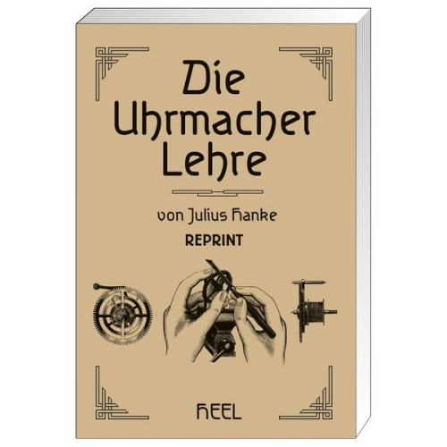 Julius Hanke - Die Uhrmacher Lehre