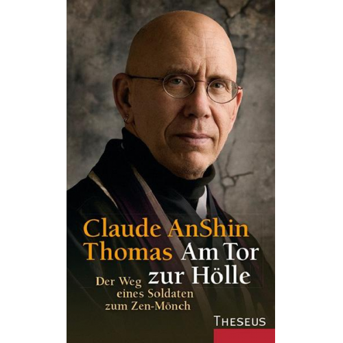 Claude AnShin Thomas - Am Tor zur Hölle