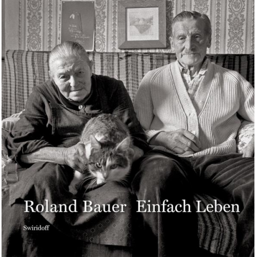 Roland Bauer - Einfach Leben