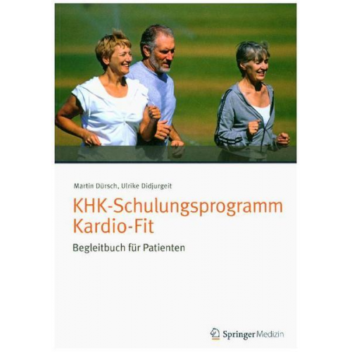 Martin Dürsch & Ulrike Didjurgeit - KHK-Schulungsprogramm Kardio-Fit - Begleitbuch für Patienten