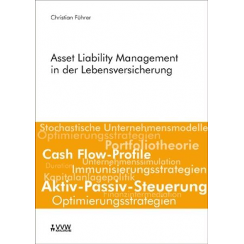 Christian Führer - Asset Liability Management in der Lebensversicherung