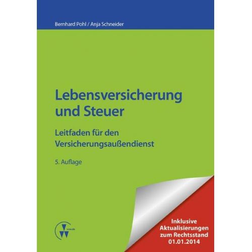 Bernhard Pohl & Anja Schneider - Lebensversicherung und Steuer