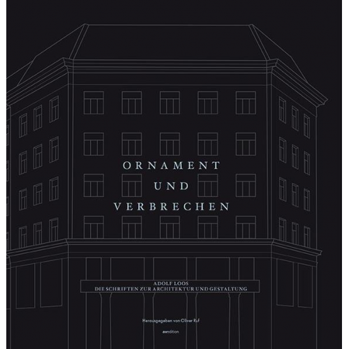 Adolf Loos - Ornament und Verbrechen