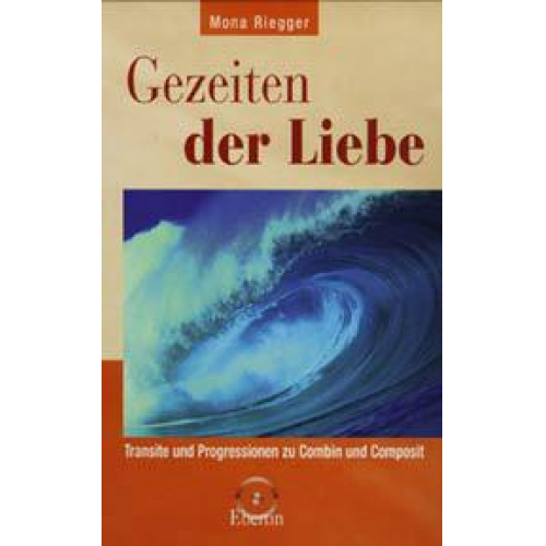 Mona Riegger - Gezeiten der Liebe