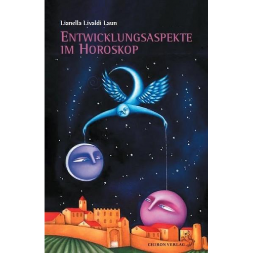 Lianella Livaldi Laun - Entwicklungsaspekte im Horoskop