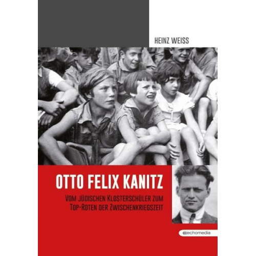 Heinz Weiss - Otto Felix Kanitz