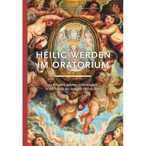 Heilig werden im Oratorium