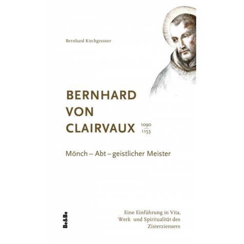 Bernhard Kirchgessner - Bernhard von Clairvaux 1090-1153