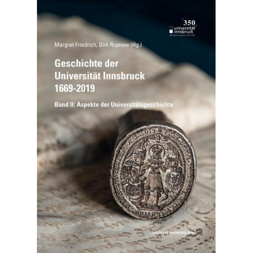 Geschichte der Universität Innsbruck 1669-2019