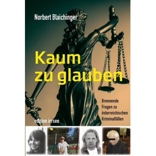 Norbert Blaichinger - Kaum zu glauben