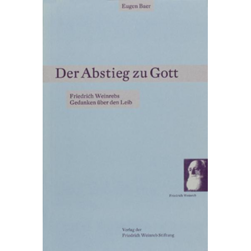 Eugen Baer - Der Abstieg zu Gott