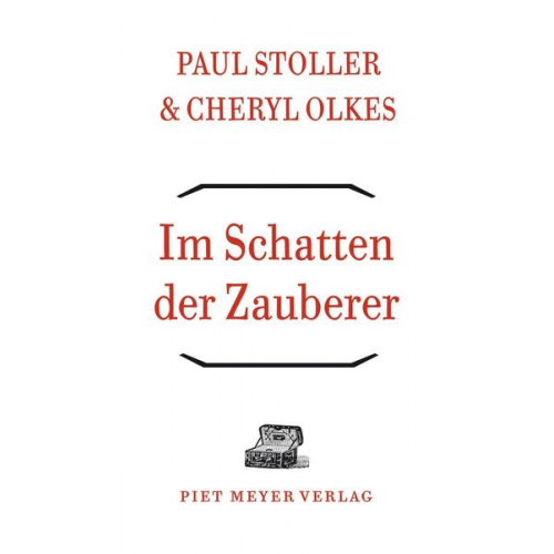 Paul Stoller & Cheryl Olkes - Im Schatten der Zauberer